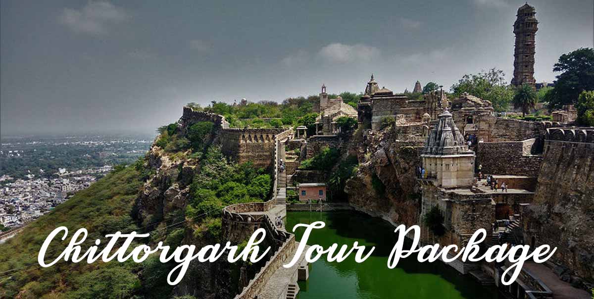 Chittorgarh Tour Package